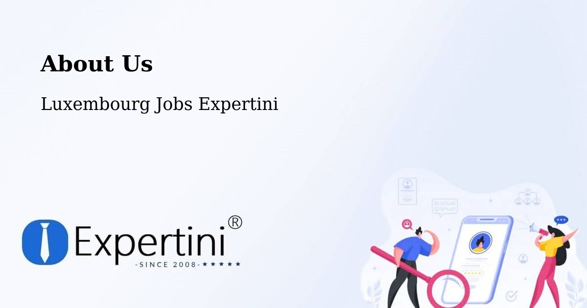 About Expertini Recruitment Platform  – Kehlen - Kehlen, Luxembourg Jobs Expertini