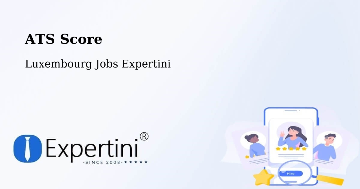 Resume ATS Score & Job Description Match Tool – Kehlen - Luxembourg Jobs Expertini