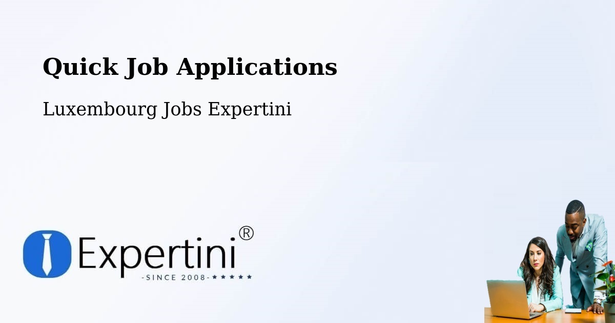 Quick Apply Feature – Kehlen - Luxembourg Jobs Expertini